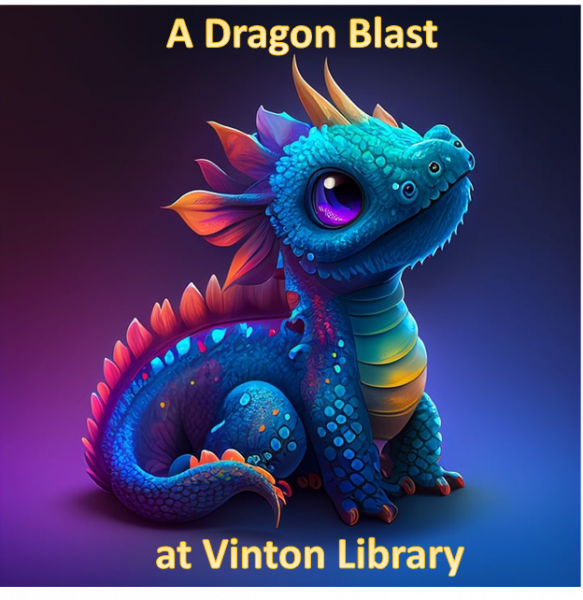 Image for event: A Dragon Blast at Vinton Library
