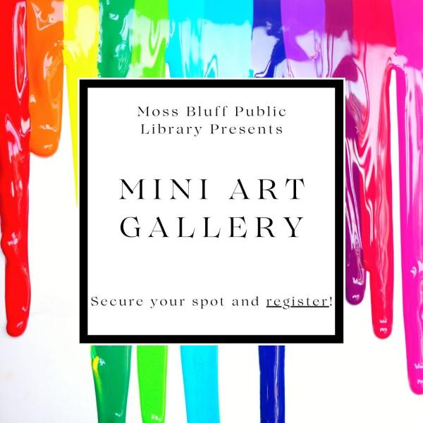 Image for event: Moss Bluff Teen: Mini Art Gallery